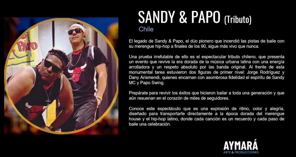 Aymará, Arte & Producciones - Tributo Sandy & Papo (Chile)