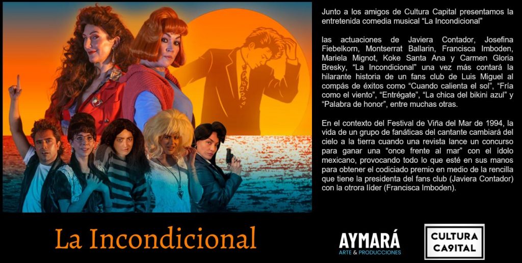 Aymará, Arte & Producciones Chile - La Incondicional